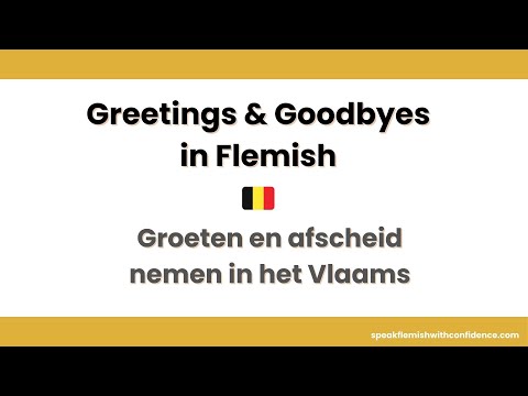 Learn Flemish Greetings & Goodbyes 🇧🇪 | How to Say Hello and Goodbye in Flemish Dutch