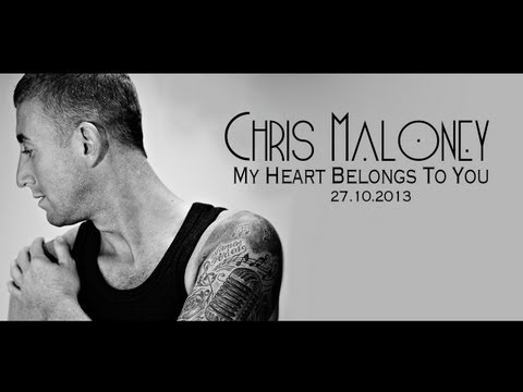 Chris Maloney - My Heart Belongs To You - Official Video - On iTunes & Spotify