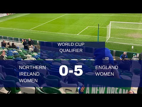 Sold out Windsor Park - Northern Ireland 0 - 5 England Women's World Cup Qualifier