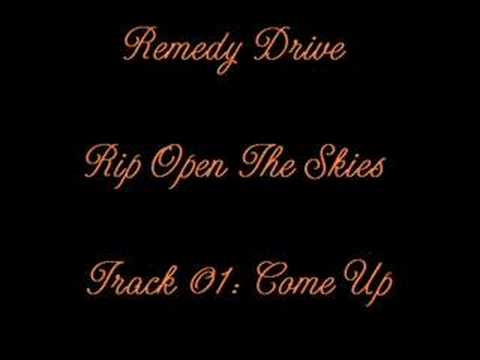 Come Up - Remedy Drive