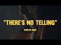 Duncan Sheik - There's No Telling (Official Video)