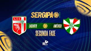 Lagarto x América | AO VIVO | Campeonato Sergipano – 2ª Fase