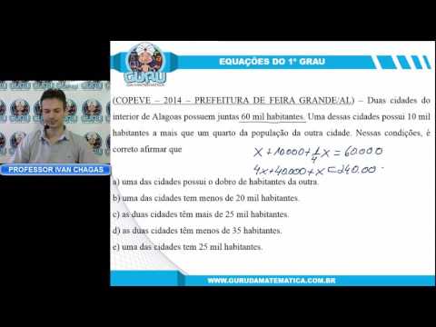 0766 - COPEVE/UFAL - 2014 - PREFEITURA DE FEIRA GRANDE/AL - NÍVEL MÉDIO - EQUAÇÕES DO 1º GRAU