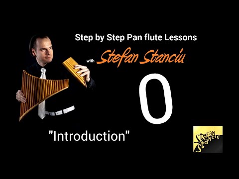 Step by step pan flute lessons - LESSON 0 - Introduction