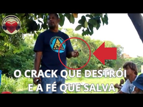 O CRACK QUE DESTRÓI E A FÉ QUE SALVA