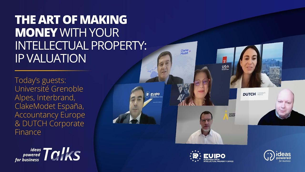 IP valuation – The art of making money with your Intellectual Property