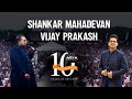 Om Sivoham & Sambo Siva Sambo | Jugalbandi | Shankar Mahadevan + Vijay Prakash  together in Toronto!