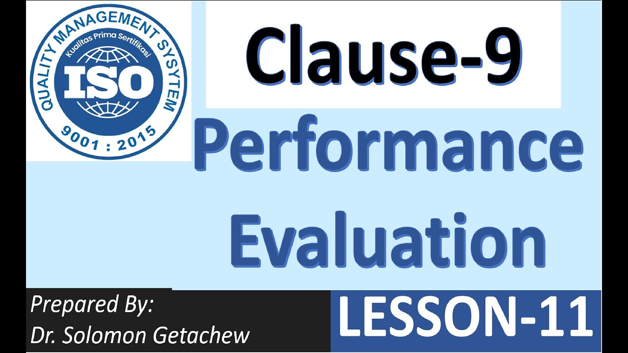 Quality Management System QMS ISO 9001 : 2015-Clause 9 Performance Evaluation