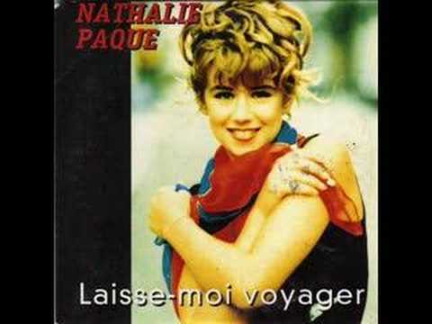 Nathalie Paque "Laisse-moi voyager"