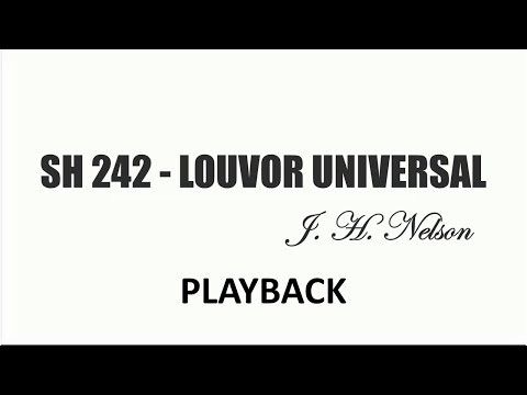 PLAYBACK SH 242 - LOUVOR UNIVERSAL (SALMOS E HINOS)