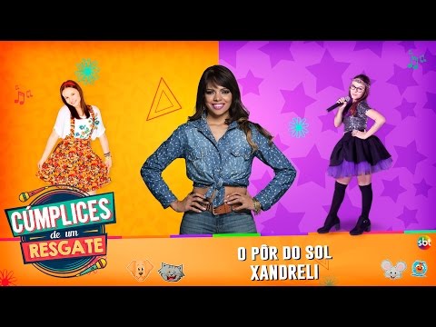 Xandreli - O Pôr do Sol - Cúmplices de Um Resgate [Vídeo Oficial]