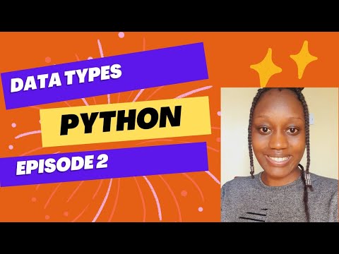 Python Tutorial For Beginnersdata Types Episode 2
