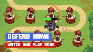 Defend Home - GamePlay By GameBeat