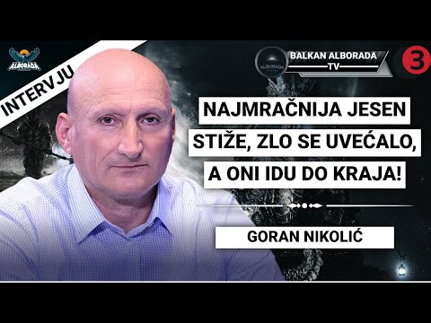INTERVJU: Goran Nikolić - Svet klizi u poslednju etapu,neka nam je Bog u pomoći.
