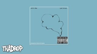 Amir Obè - Just Know (Prod. By NYLZ X Eli Sostre)