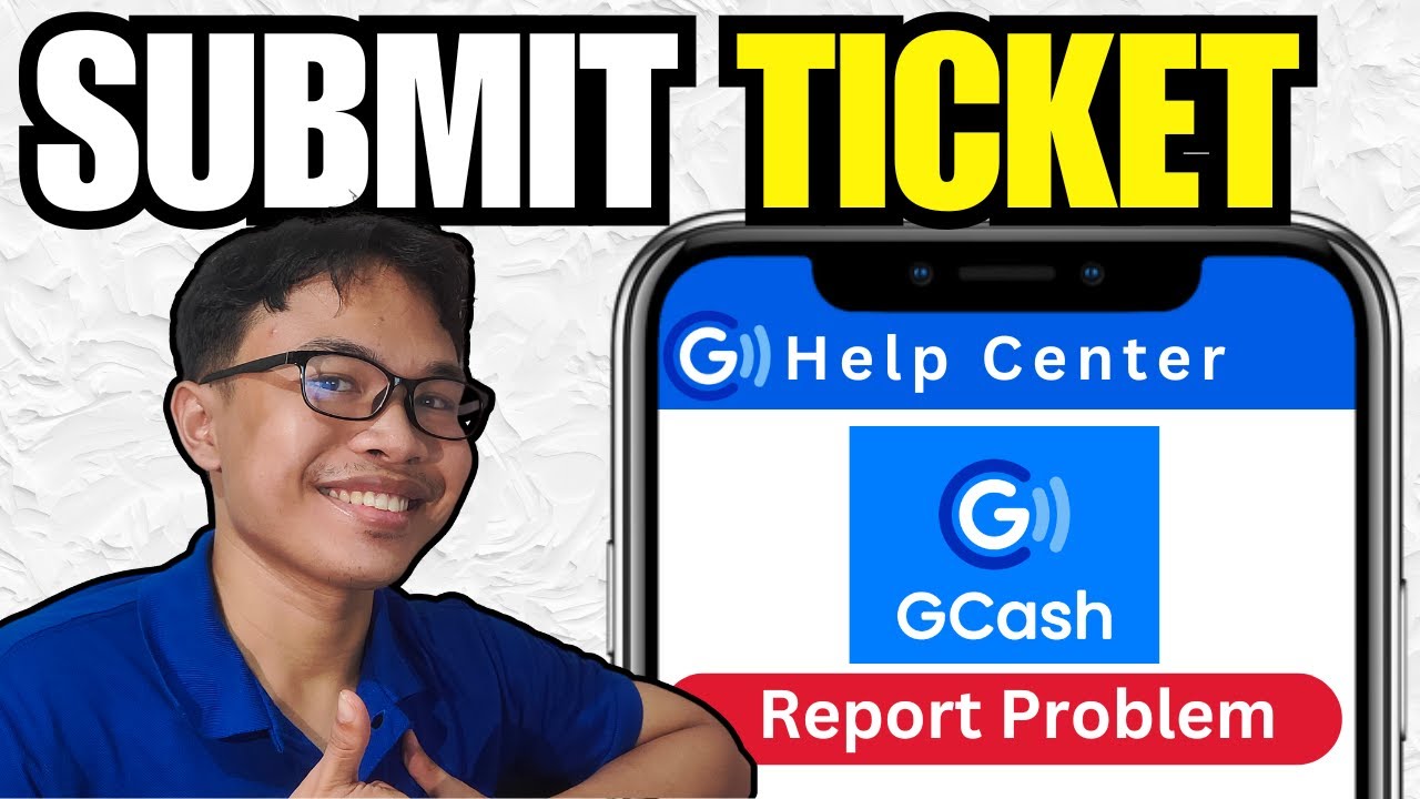 How to Submit a Ticket in GCash 2025