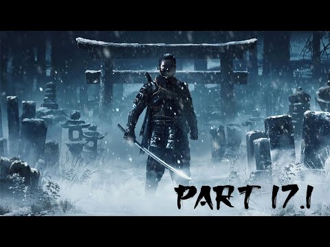 [PS5] Ghost of Tsushima: Live Playthrough Pt - 17.1