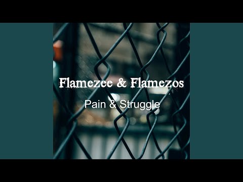 Pain & Struggle
