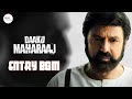 Daaku Maharaaj BGMs NBK Entry BGM Daaku Maharaaj OST