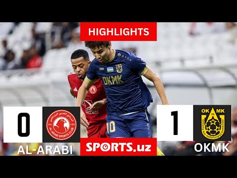 Al-Arabi - OKMK 0:1. Gol va xavfli vaziyatlar HIGHLIGHTS