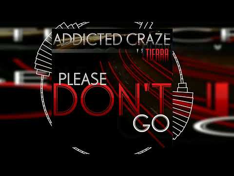 Addicted Craze vs. Tierra - Please Don't Go // HANDS UP // DANCECLUSIVE
