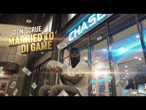 Don Scrue - Married To Di Game |Official Music Video|