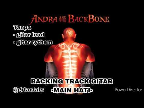 Backing track MAIN HATI - ANDRA & THE BACKBONE