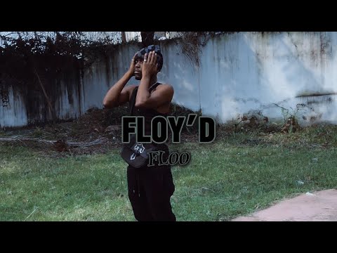 Floy’d - Floo (official vidéo) [Dir by @FloActivityy]