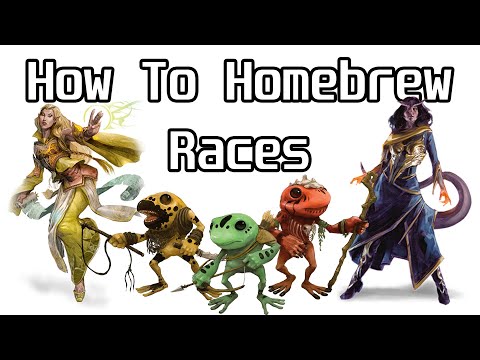How To Homebrew Races (D&D 5e)