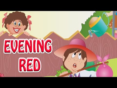 Evening Red | Rhymes For Kids