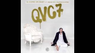 Gemitaiz - 14 - Come on baby ft. Pedar Poy, MadMan &amp; Nitro - QVC7 - Quello che vi consiglio vol.7