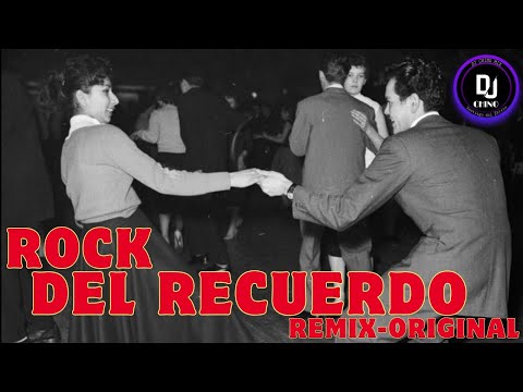 ROCK DEL RECUERDO   REMIX-ORIGINAL   DJ CHINO