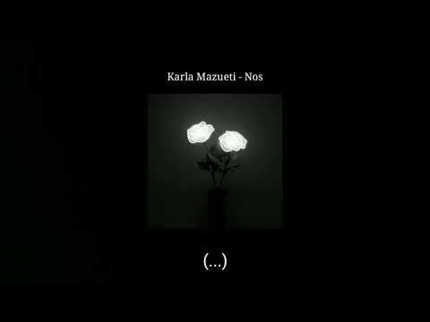 Karla Mazueti - Nós (Autoral)