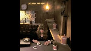 Sandy Denny:-'Down In The Flood'