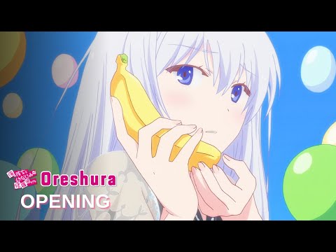 「Creditless」Oreshura OPENING -『Girlish Lover』4K 60FPS | CC