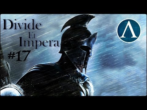 Rome 2 Total War: Divide Et Impera - SPARTA [Episode 17]