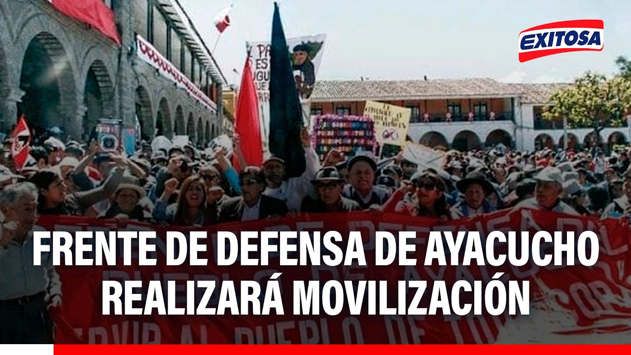🔴🔵 Frente de defensa de Ayacucho realizará movilización: Denuncian falta de acción por parte de PNP