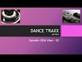 Dance Traxx Episodio 2026 Vibes 02