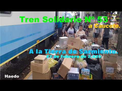 Tren Solidario Nº 53; Caucete: A la tierra de Sarmiento.