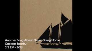 Captain Sparky - Another Song About Never Going Home - Folk Punk