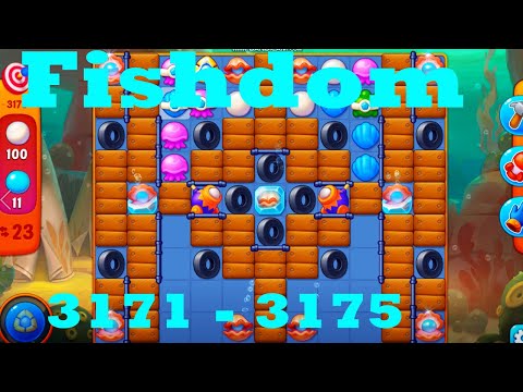 Fishdom Level 3171 - 3175 HD Walkthrough | 3 - match game | gameplay | android | ios | pc | app