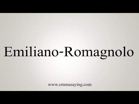 How To Say Emiliano-Romagnolo
