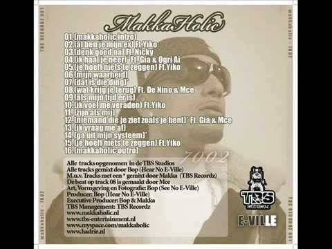 Makka Ft Ninolsd & Mce Wat Krijg je terug