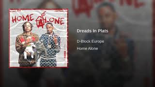 D Block Europe  ( Young Adz Ft DirtBike LB  ) - Dreads In Plats