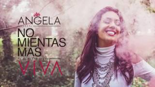 Video No Mientas Más de Ángela Leiva 