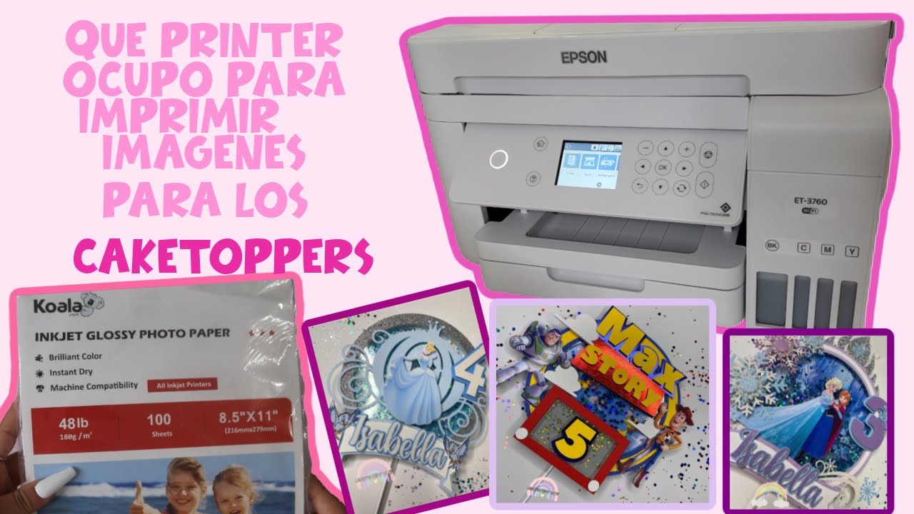 que printer ocupo para imprimir imagenes para los cake toppers,banners,chip bags