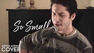 Carrie Underwood - So Small (Boyce Avenue acoustic cover) on Spotify & Apple