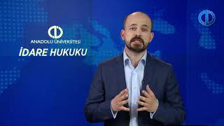 İDARE HUKUKU - Ünite 1 Konu Anlatımı 1