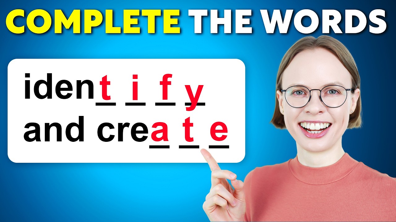 Complete the Words TOEFL 2026 - Tips, Tricks and Examples