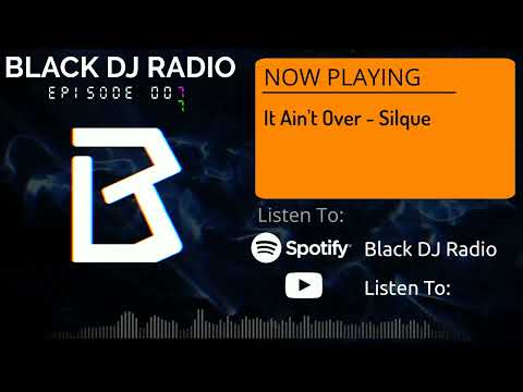 Black DJ Radio - Episode 007